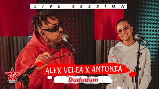 Alex Velea x Antonia - Dududum  Live Session