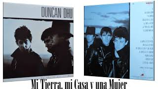 Mi tierra, mi casa y una mujer/Duncan Dhu 1987