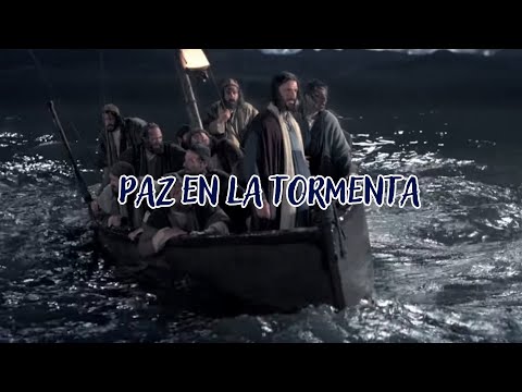 PAZ EN LA TORMENTA / Letra