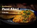 Parsi Akuri Parsi Eggs Breakfast Recipes Parsi Recipes Egg Recipes Cookd