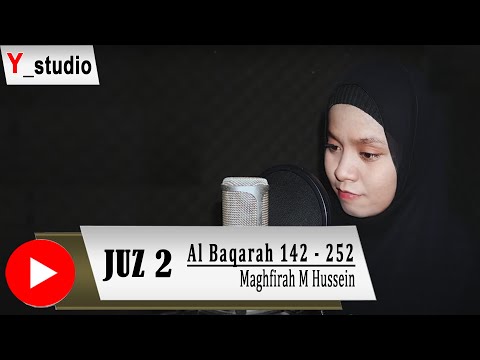 Juz 2, Surah Al Baqarah 142 - 252 - Maghfirah M Hussein (Official Video)