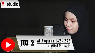 Download lagu Juz 2, Surah Al Baqarah 142 - 252 - Maghfirah M Hussein mp3