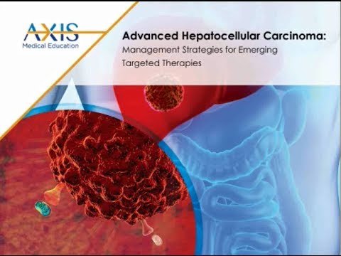 ADVANCED HCC - Management Srategies for Emerging Targeted Therapies
