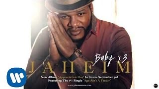 Jaheim - Baby x3 (Official Audio)