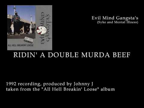Evil Mind Gangsta's - Ridin' a Double Murda Beef
