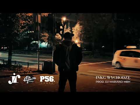 INKG - WYCHODZĘ  prod. DJ Mariano MBH