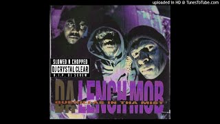 Da Lench Mob-You &amp; Your Heroes Slowed &amp; Chopped by Dj Crystal Clear