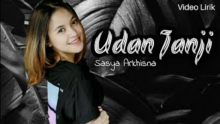 Download lagu Sasya Arkhisna - Udan Janji || Global Musik Era Digital ( Video Lirik ) mp3