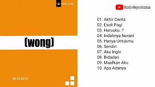 Download lagu Full Album Wong - Esok Pagi mp3