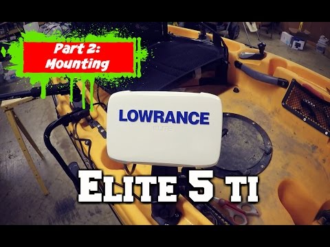 Lowrance Elite 5 ti~Part 2: Mounting and Powering Up