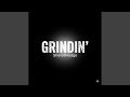 Grindin' (Extended Version)