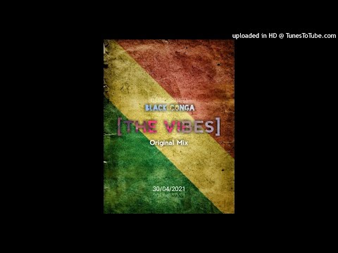 Black Conga - The Vibes (Original Mix)