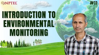 #11 Introduction to Environmental Monitoring & Sampling | Environmental Quality Monitoring &Analysis