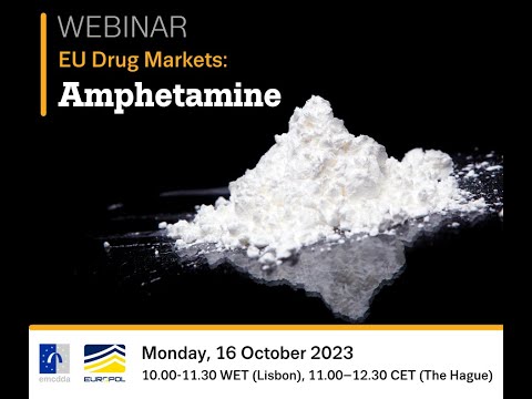 EMCDDA-Europol Webinar: EU Drug Markets – focus on amphetamine