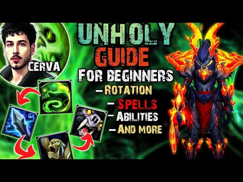 Cerva's Unholy Beginners Guide -  Rotation & Spells and Talents Updates  by Cervantes