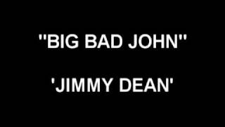 Big Bad John - Jimmy Dean