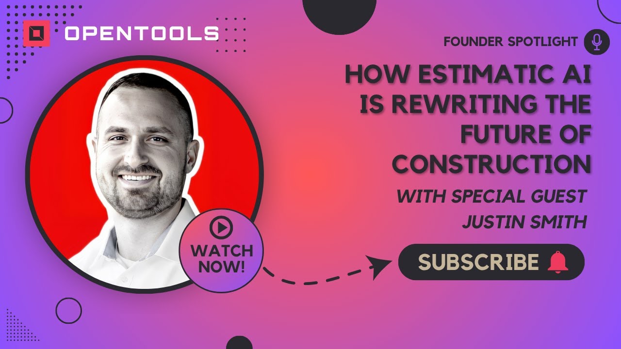 How Estimatic AI Is Rewriting the Future of Construction — With Contractor+ CEO Justin Smith