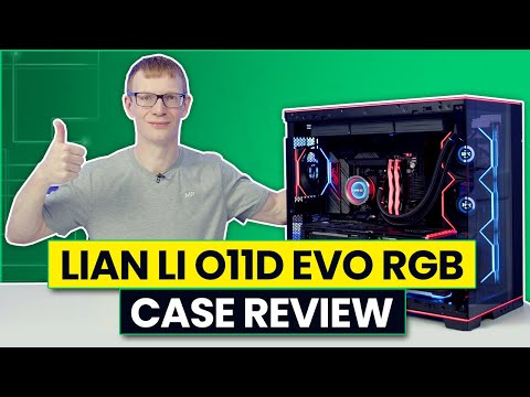 Lian Li O11 Dynamic EVO RGB Review