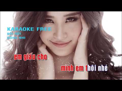 KARAOKE FREE - BOI ROI - DONG NHI