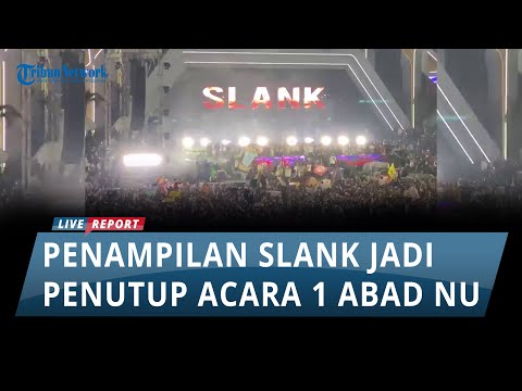 Penampilan Slank Jadi Penutup Rangkaian Acara 1 Abad NU di Sidoarjo