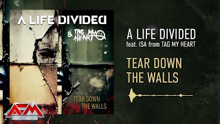 Image of A Life Divided – Tear Down The Walls  // Official Visualizer // Afm Records