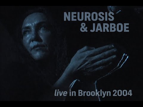 Neurosis & Jarboe - live at Northsix - November 27, 2004 - Brooklyn, NY