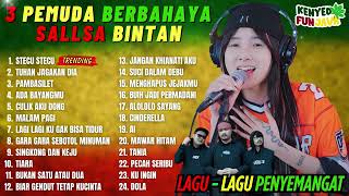 Download lagu LAGU REGGAE VIRAL 3 PEMUDA BERBAHAYA Feat SALLSA BINTAN || FULL ALBUM SKA REGGAE DR mp3 Download lagu LAGU REGGAE VIRAL 3 PEMUDA BERBAHAYA Feat SALLSA BINTAN || FULL ALBUM SKA REGGAE DR mp3