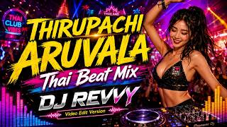 Download lagu Thirupachi Aruvala - Thai Beat Mix | Video Edit Version | Dj Revvy mp3