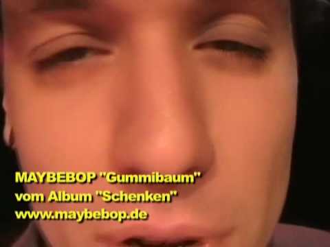 MAYBEBOP - Gummibaum