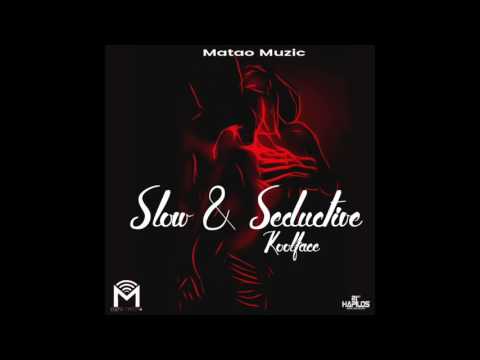 KOOLFACE - SLOW & SEDUCTIVE (Official Audio) | Prod. MATAO MUZIC | 21st Hapilos (2017)