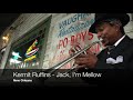 Kermit Ruffins of New Orleans: Jack, I'm Mellow