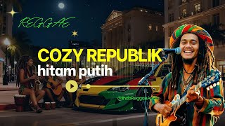 Download lagu Hitam Putih - Cozy Republik‼️ Cover Reggae Version  mp3