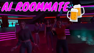 AI ROOMMATE - Out Clubbing - VR #airoommate