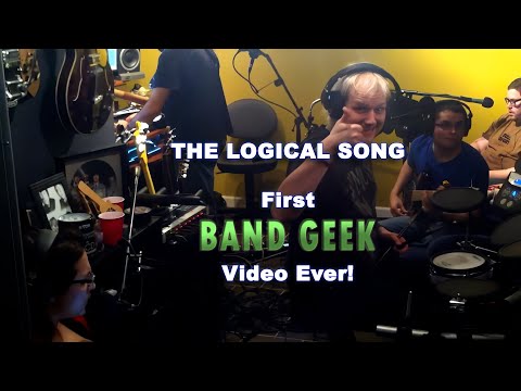 Thumbnail for The Logical Song - The Band Geeks first Video by Richie Castellano