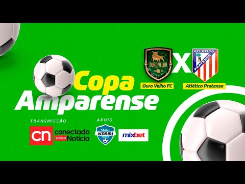 ⚽️Ouro Velho FC  x Atlético Pratense - Copa Amparense de Futebol
