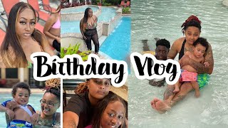 Tee’s Birthday Vlog| I can’t believe this happened!