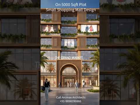 5000 Sq.Ft Small Shopping Mall Design | Modern Commercial Architecture by Arcmax Architects