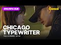 FULL SUB Chicago Typewriter Ep 04 ENG SPA Subbed Kdrama Yooahin Limsoojung Kokyoungpyo