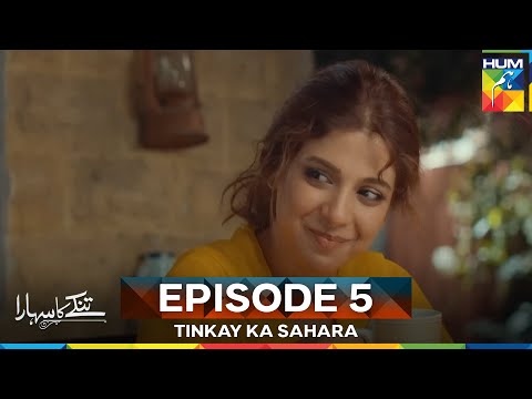 Tinkay Ka Sahara Episode 5