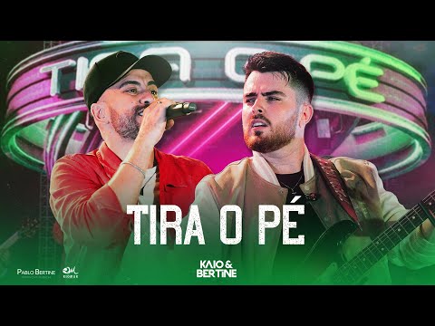 Kaio e Bertine - Tira o Pé ( DVD Ao Vivo )