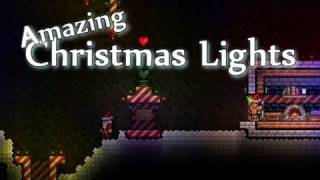 Terraria - Amazing Christmas Lights