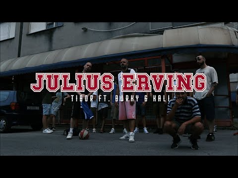 Tibor - Julius Erving (feat. Burky & Kali)