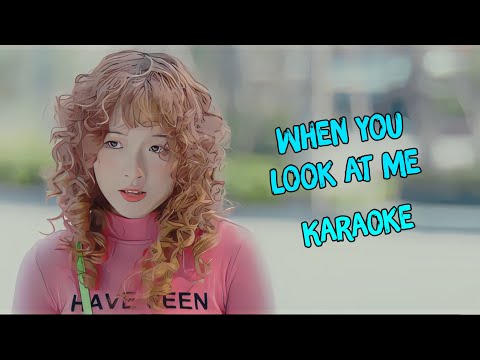 When you look at me - Obito x Seachains (Karaoke) - Wylam Karaoke