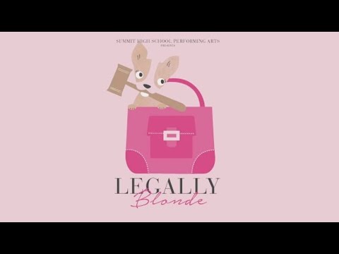 Legally Blonde - Summit High School - 2018