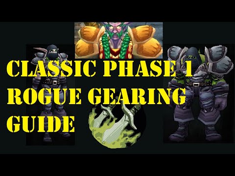 Gear Your Rogue FAST! WoW Classic Phase 1 Rogue Gearing Guide