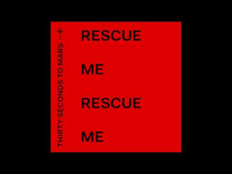 Thirty Seconds to Mars  - Rescue Me TRUE HQ + FREE FLAC DOWNLOAD