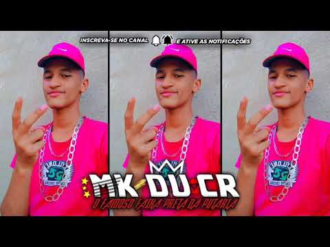 MTG-QUANTO MAIS ELA MAFU X SORTE SUA(PROD JC SHEIK)#M.K DU CR