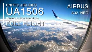 United Airlines A321neo Full Flight [4K Window Seat] | Denver (DEN) to San Francisco (SFO) – UA1506