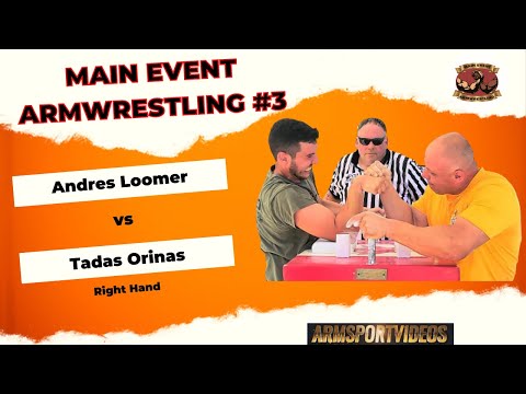 Andres Loomer vs Tadas Orinas (RH) - Main Event Armwrestling #3
