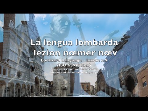 Lombard Language, lesson 9 - Lengua Lombarda, lezion 9